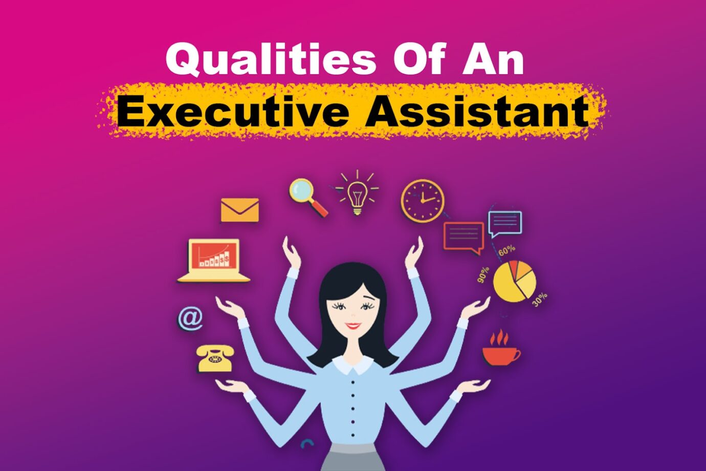 Qualities Of An Executive Assistant
