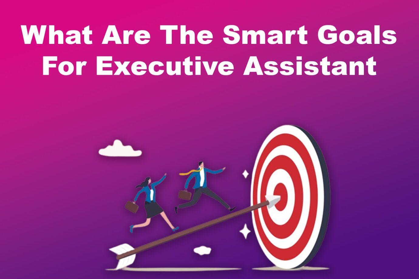 What Are The Smart Goals For Executive Assistant