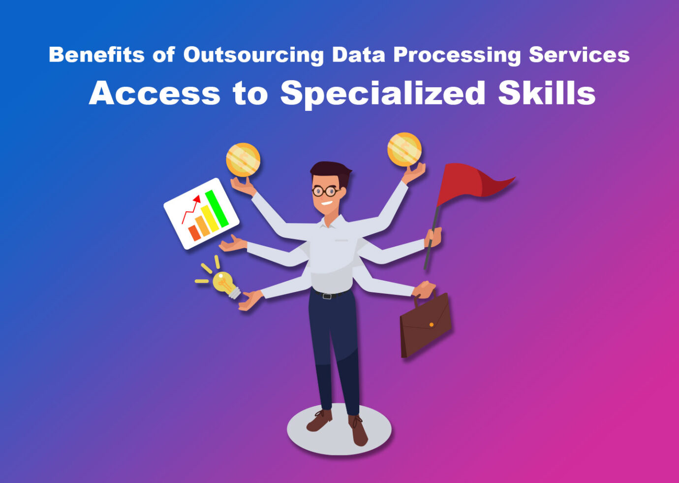 Benefits of Outsourcing Data Entry and Processing Services
