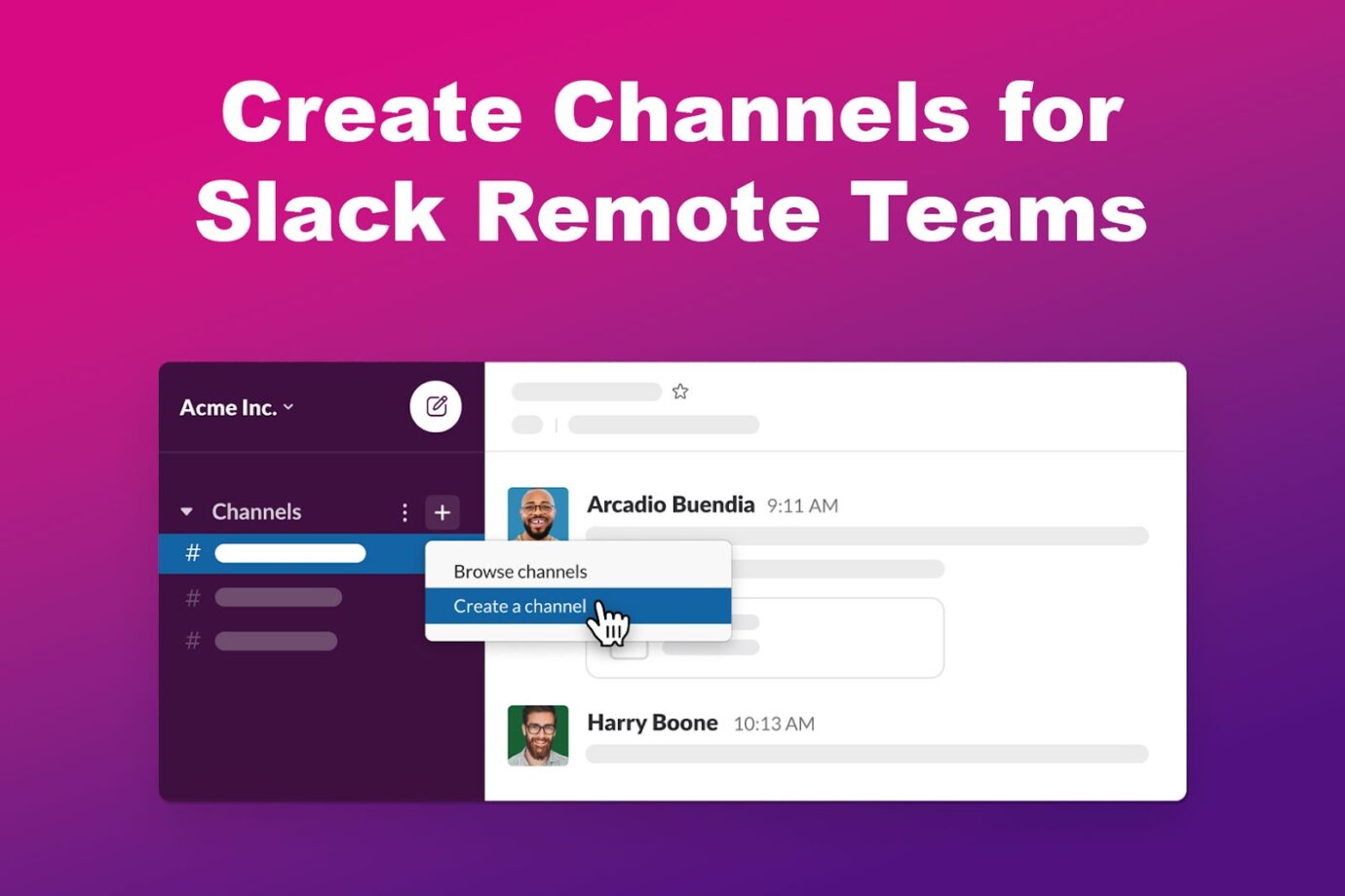 Create Channels for Slack Remote Teams