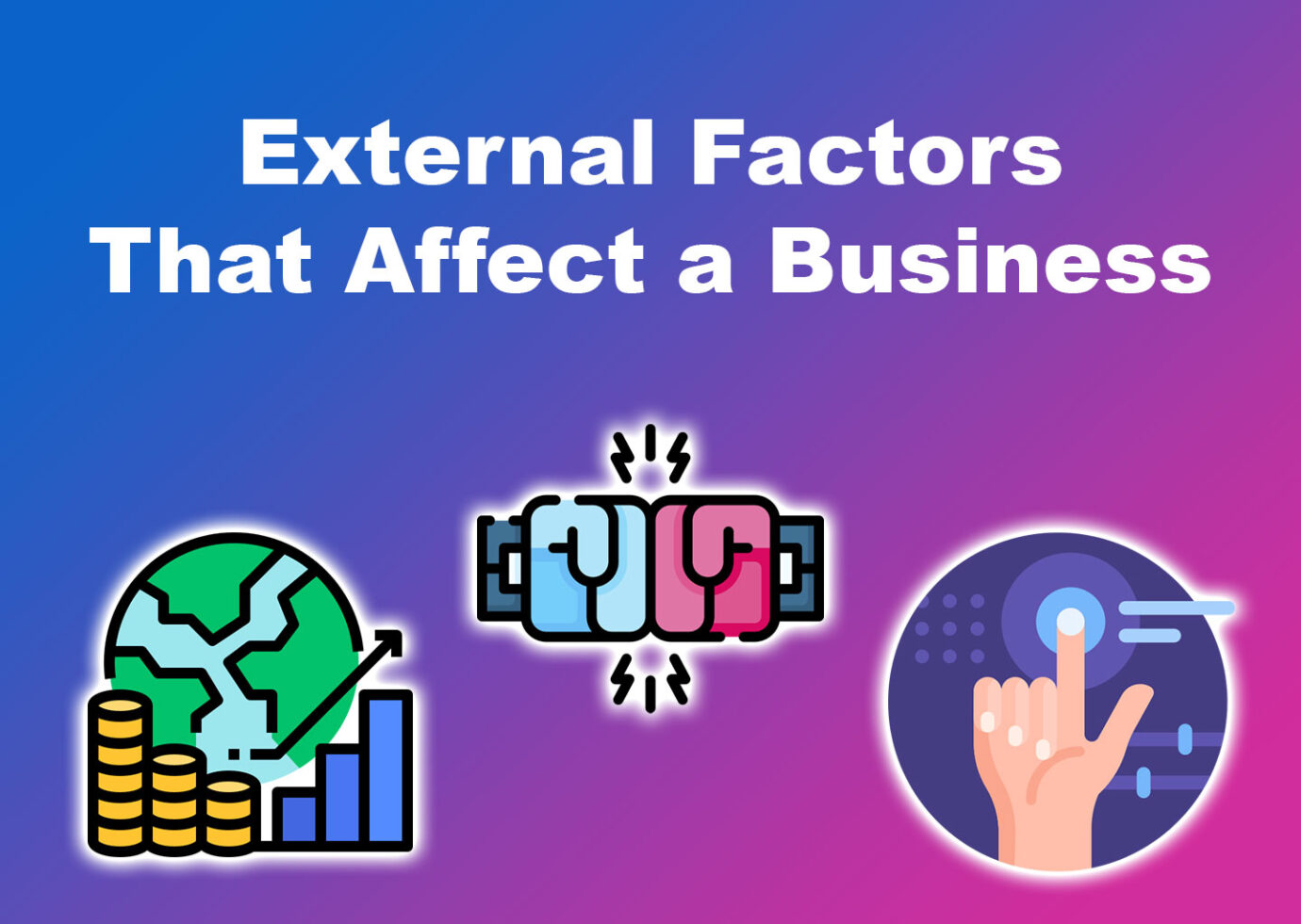 External Factors That Affect a Business