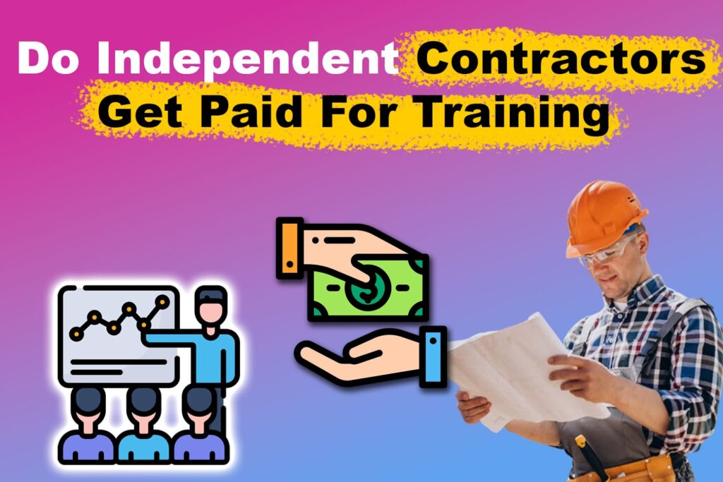 Do Independent Contractors Get Paid for Training? Portfolink