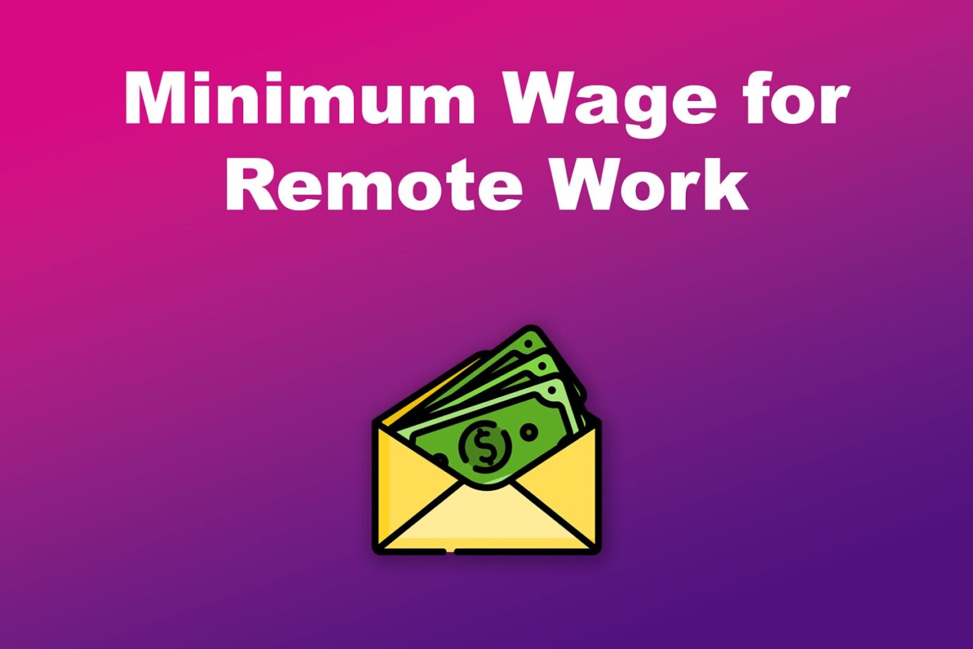 Minimum Wage for Remote Work