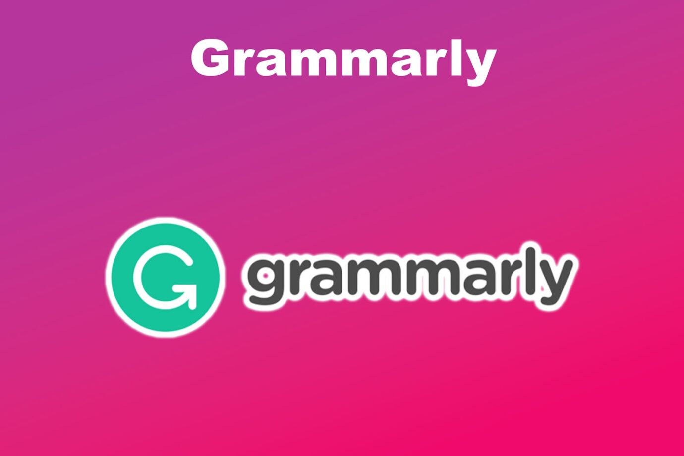 Outsourcing Word Processing Software - Grammarly