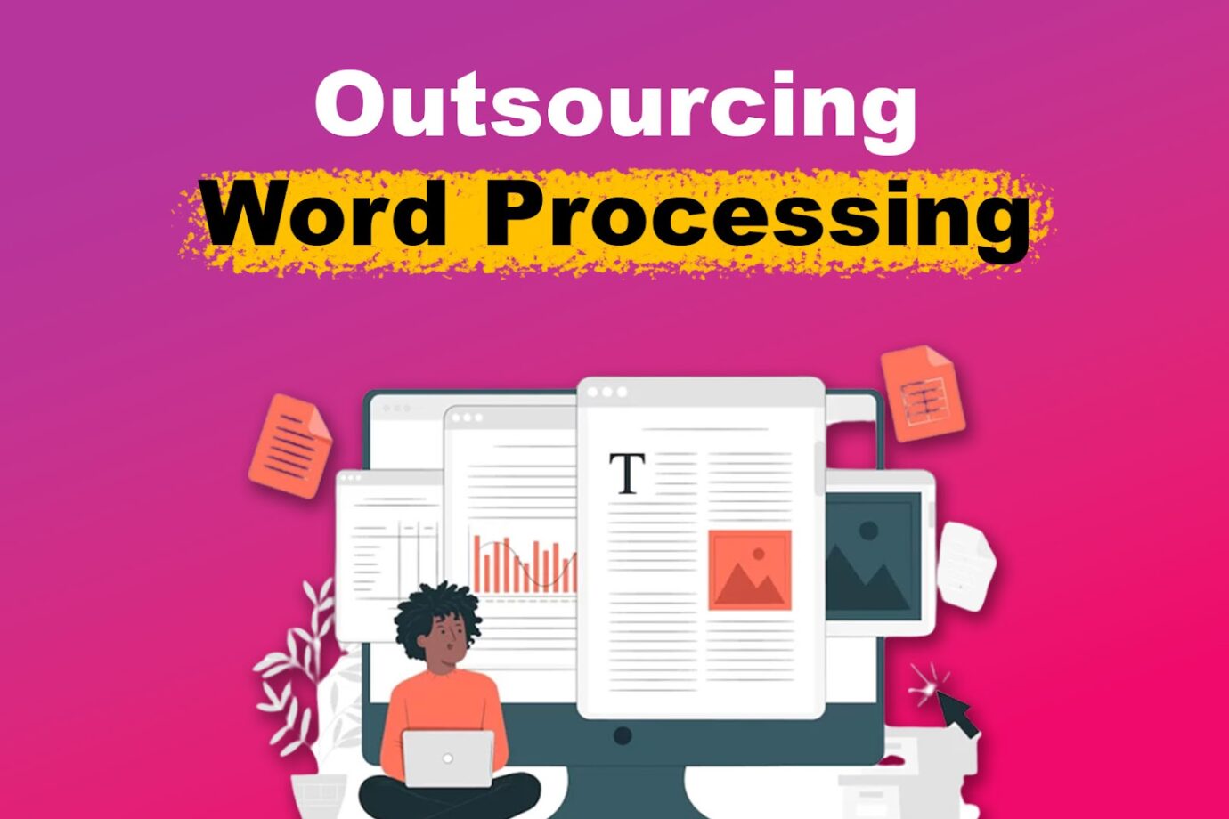 Outsourcing Word Processing