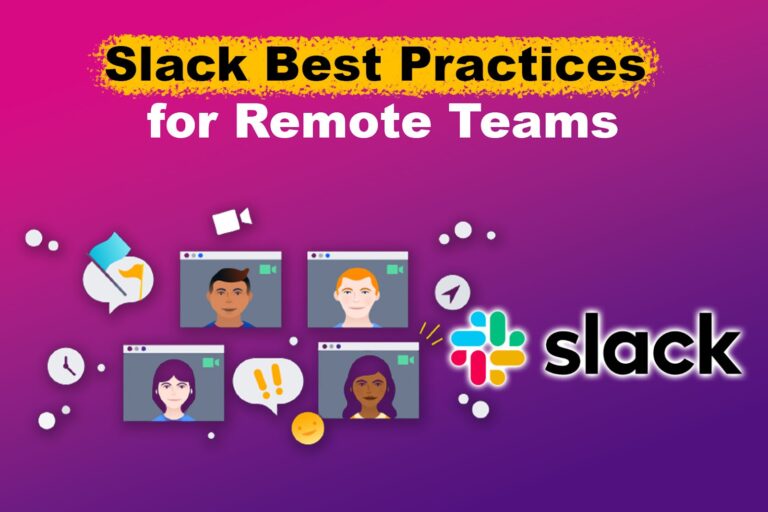 9 Best Slack Practices for Remote Teams [To Be Efficient!] - Portfolink