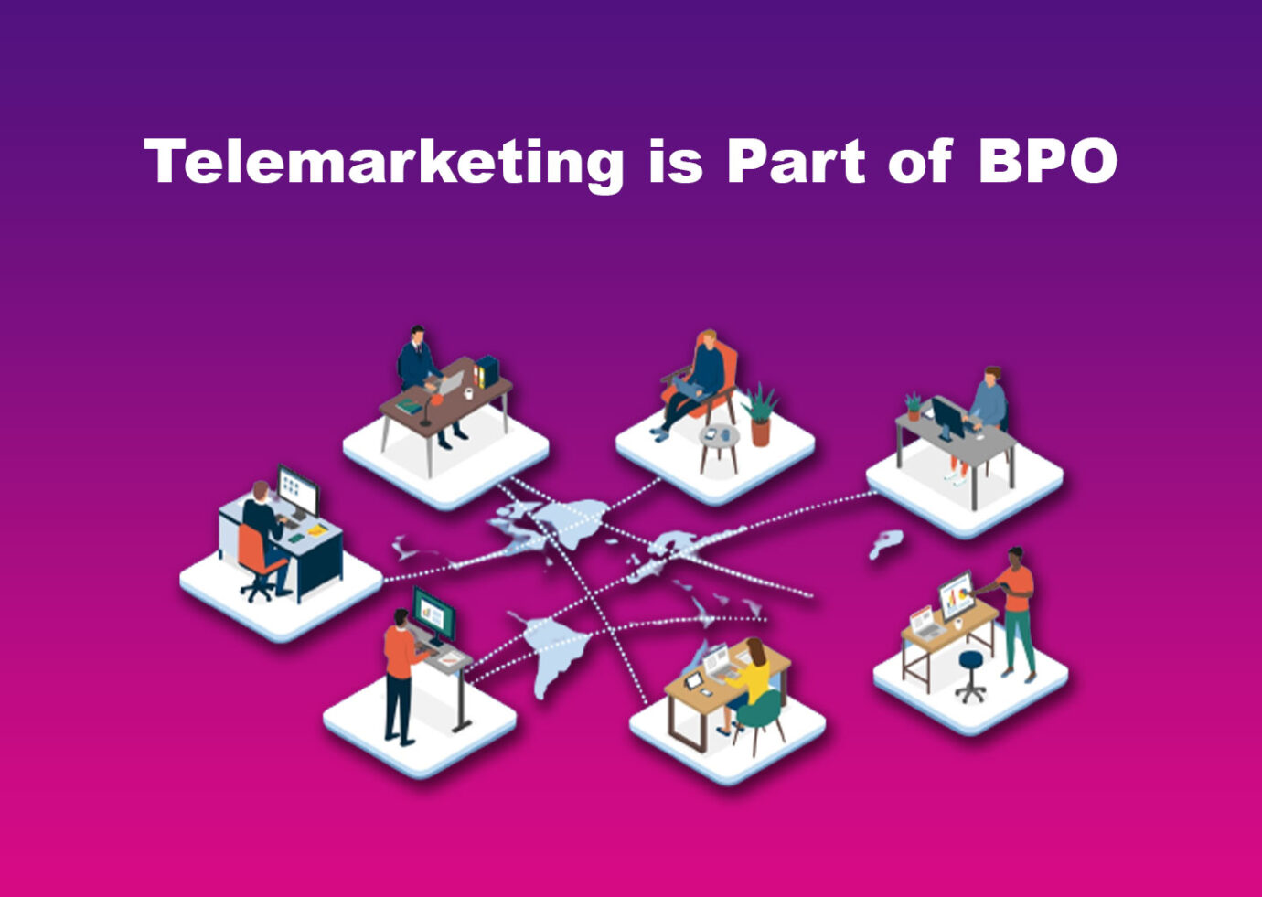 Telemarketing Is Part of BPO