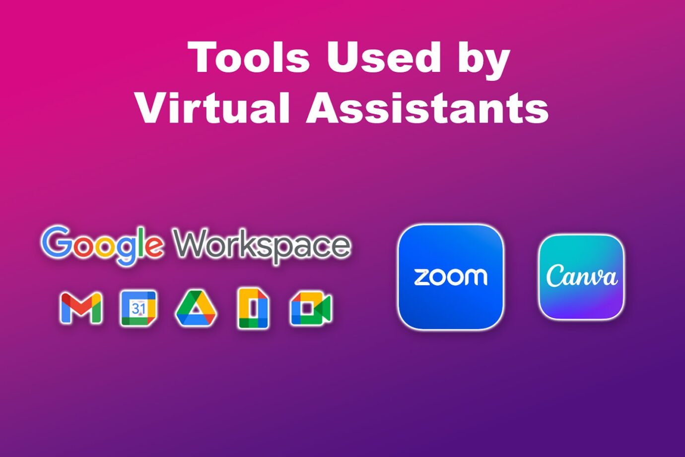 Tools Used by Virtual Assistants