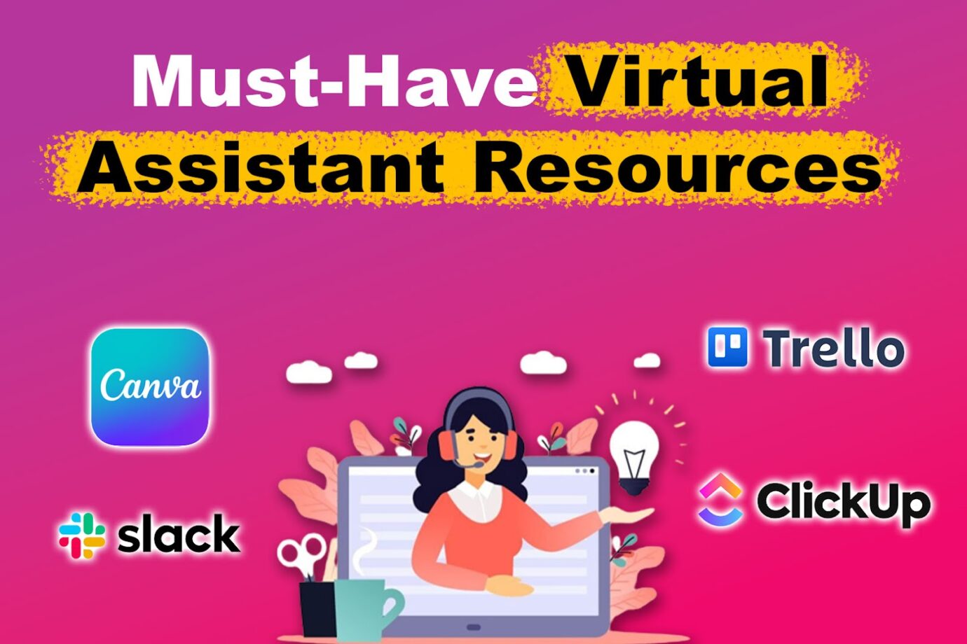 Must-Have Virtual Assistant Resources