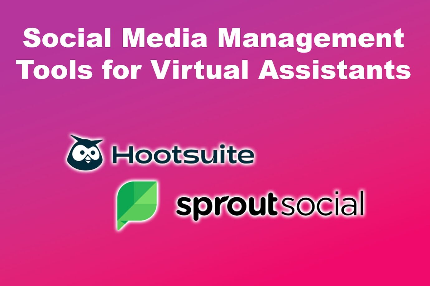 Social Management Tools for Virtual Assistants