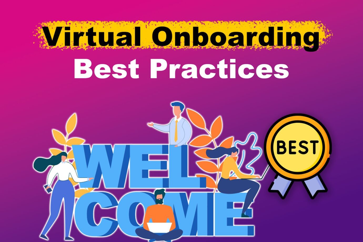 Virtual Onboarding Best Practices