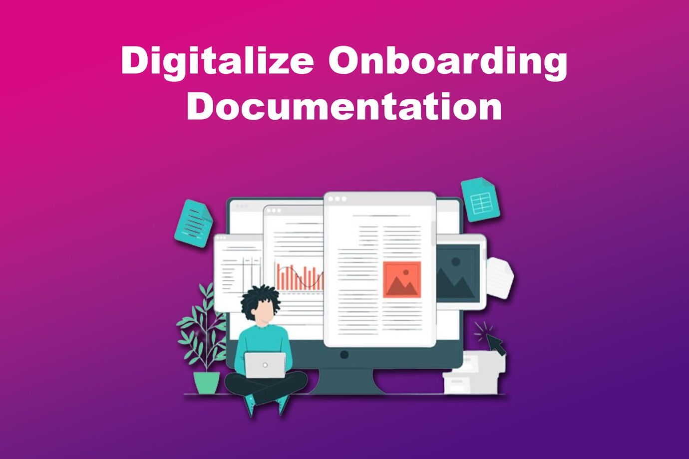 Automate Employee Onboarding Digitalize Documentation