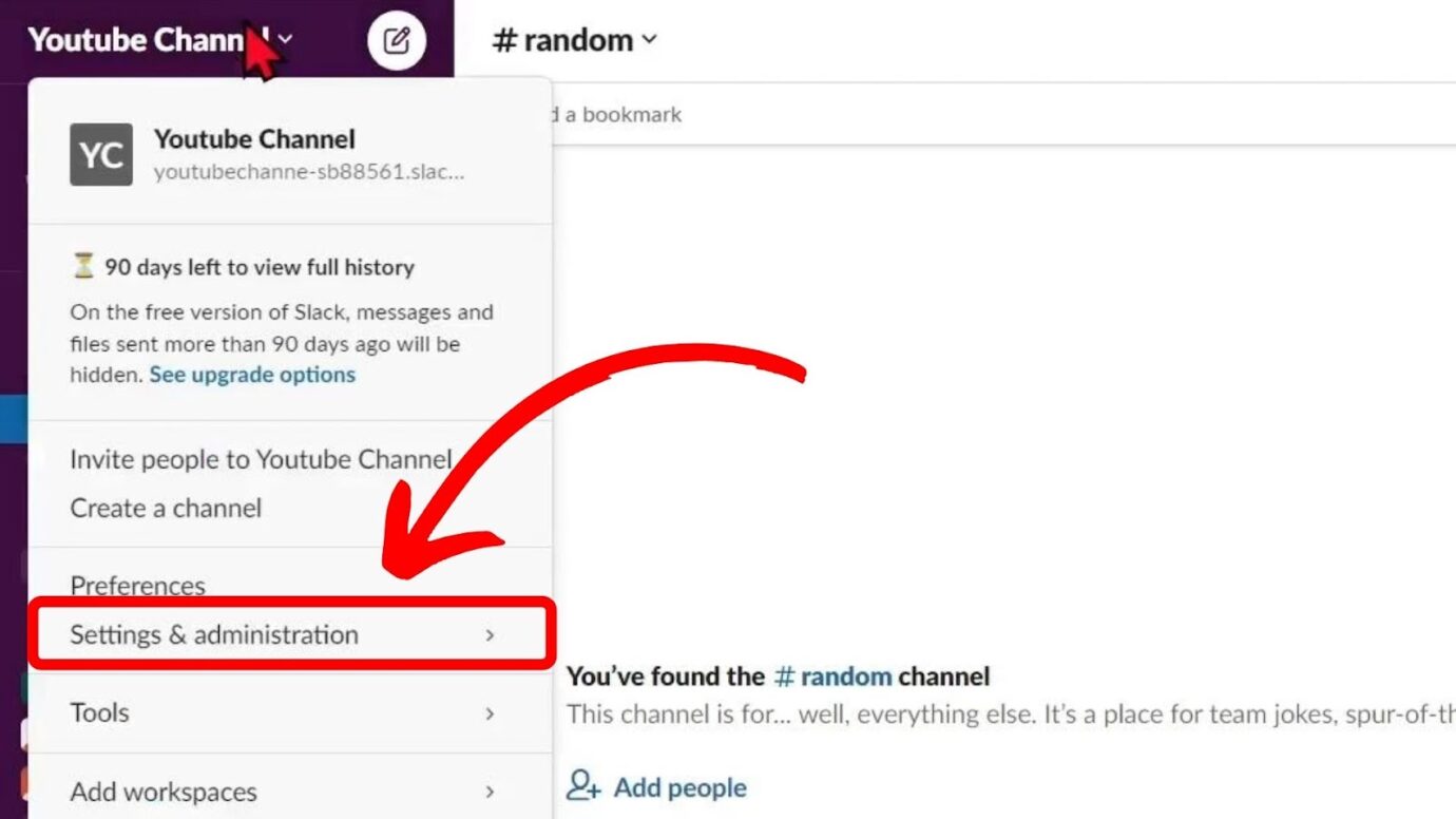Click Settings And Administration on Slack