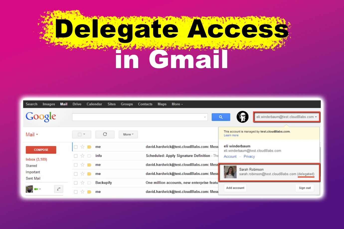 How to Delegate Access in Gmail [Enhance Team Collaboration!]