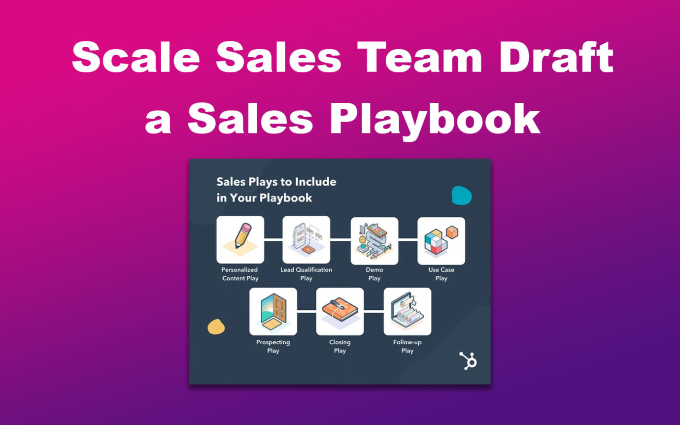 Scale Sales Team Draft a Sales Playbook