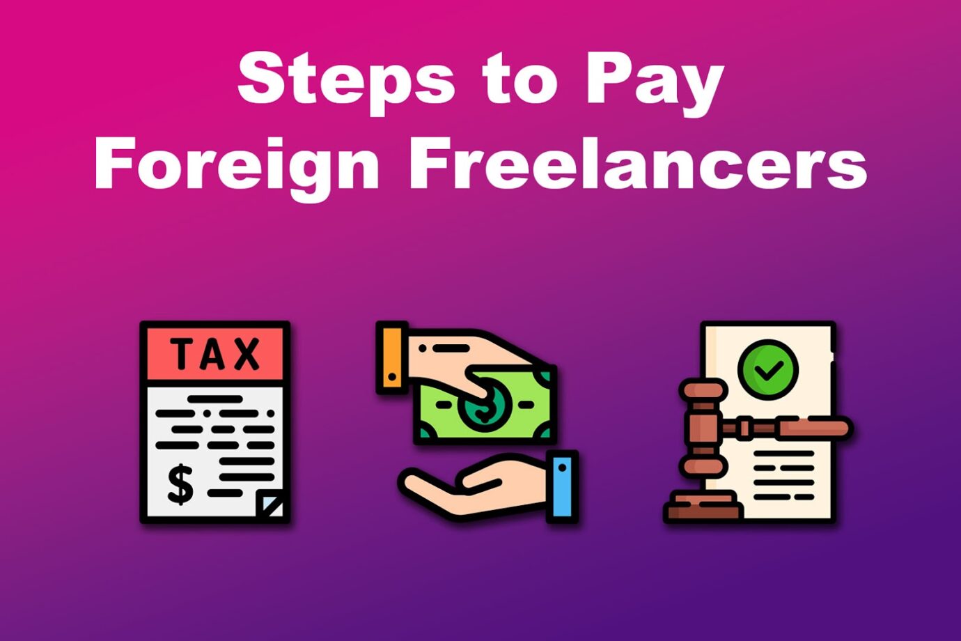 5 Steps to Pay Foreign Freelancers