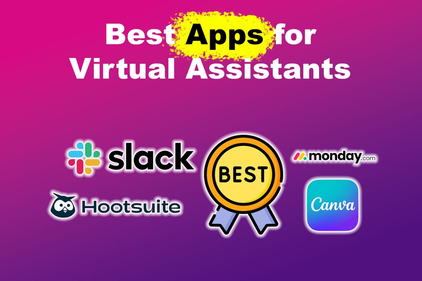 Best Apps for Virtual Assistants