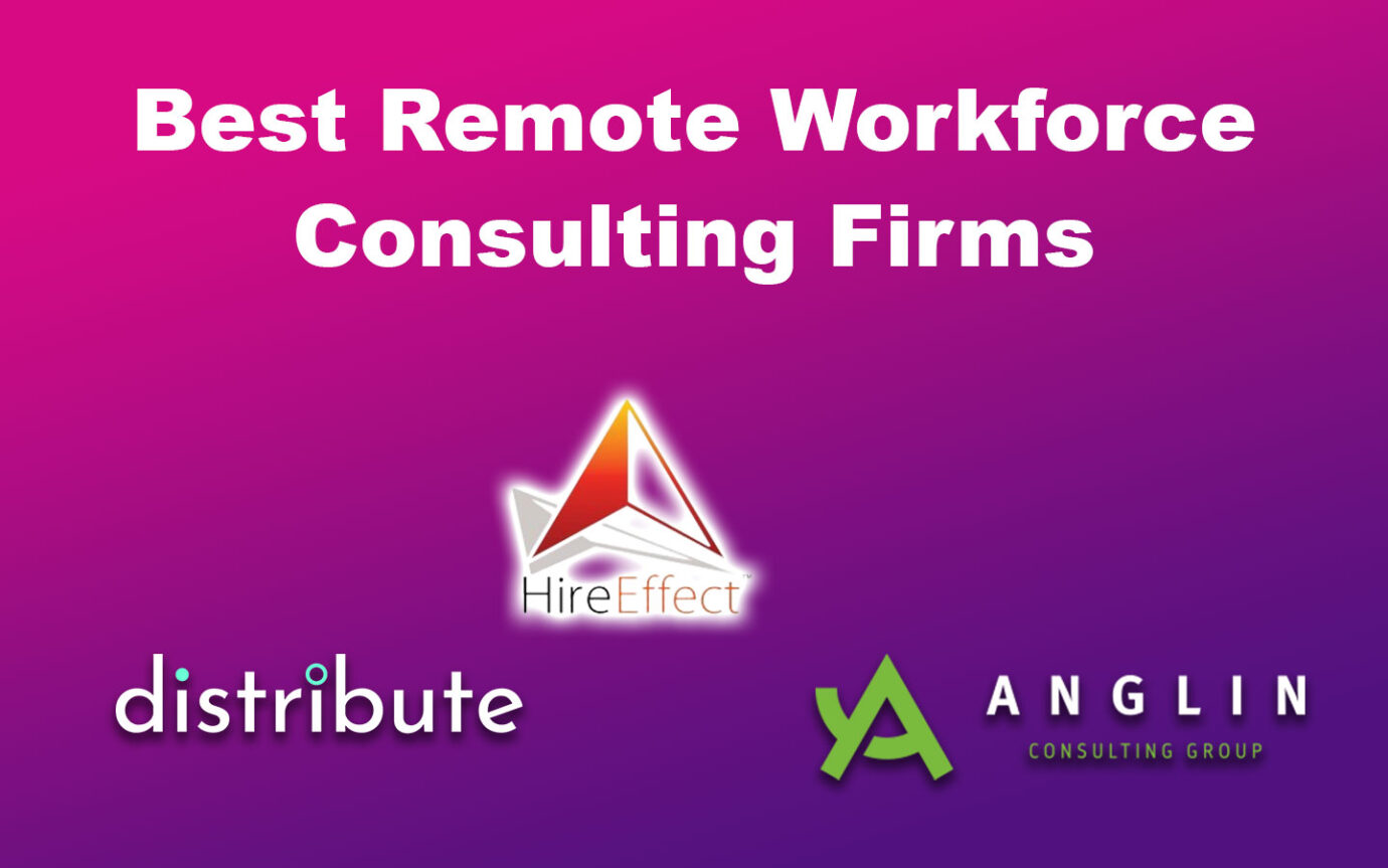 Best Remote Workforce Consulting Firms