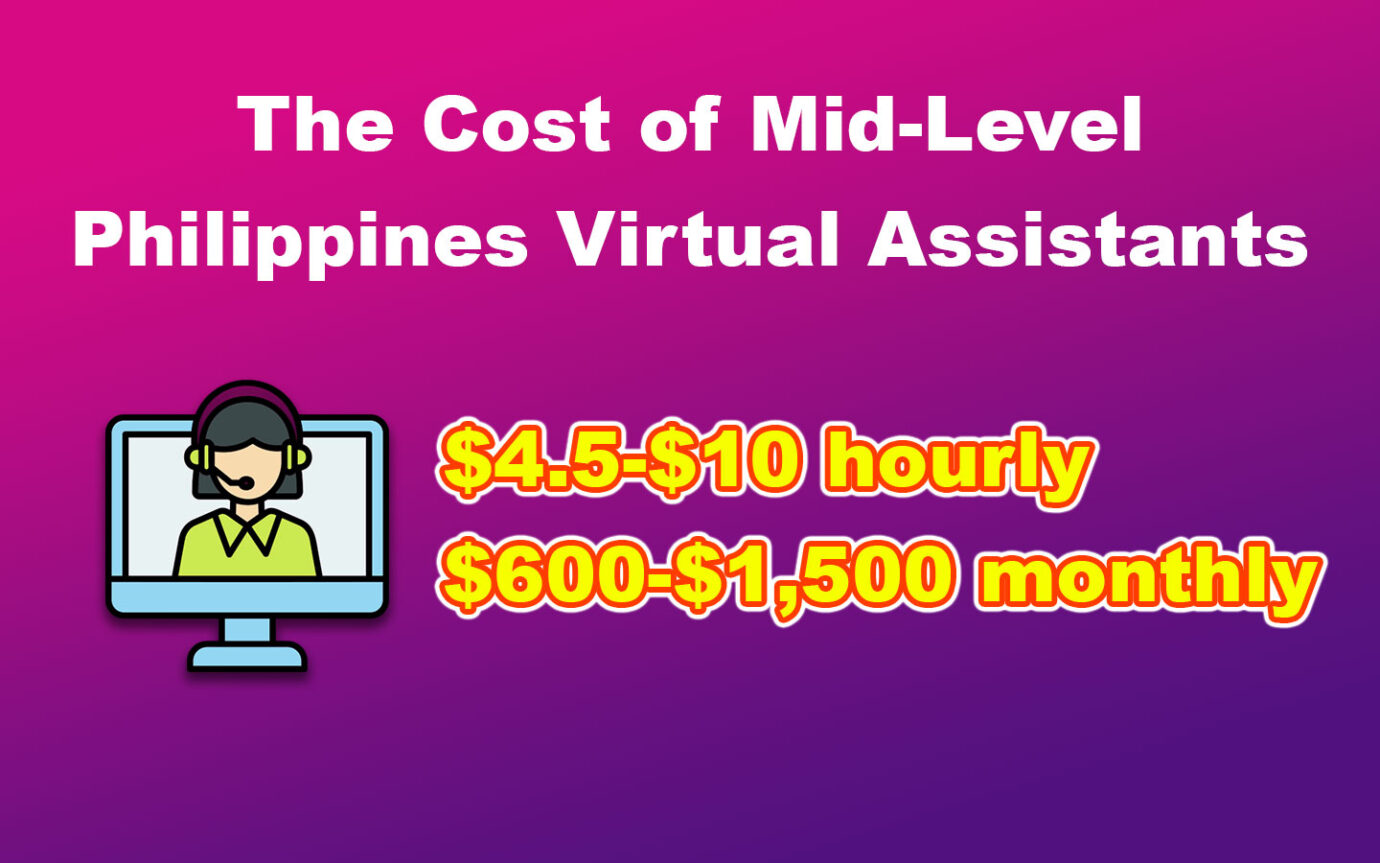 The Cost of Mid-Level Philippines Virtual Assistants