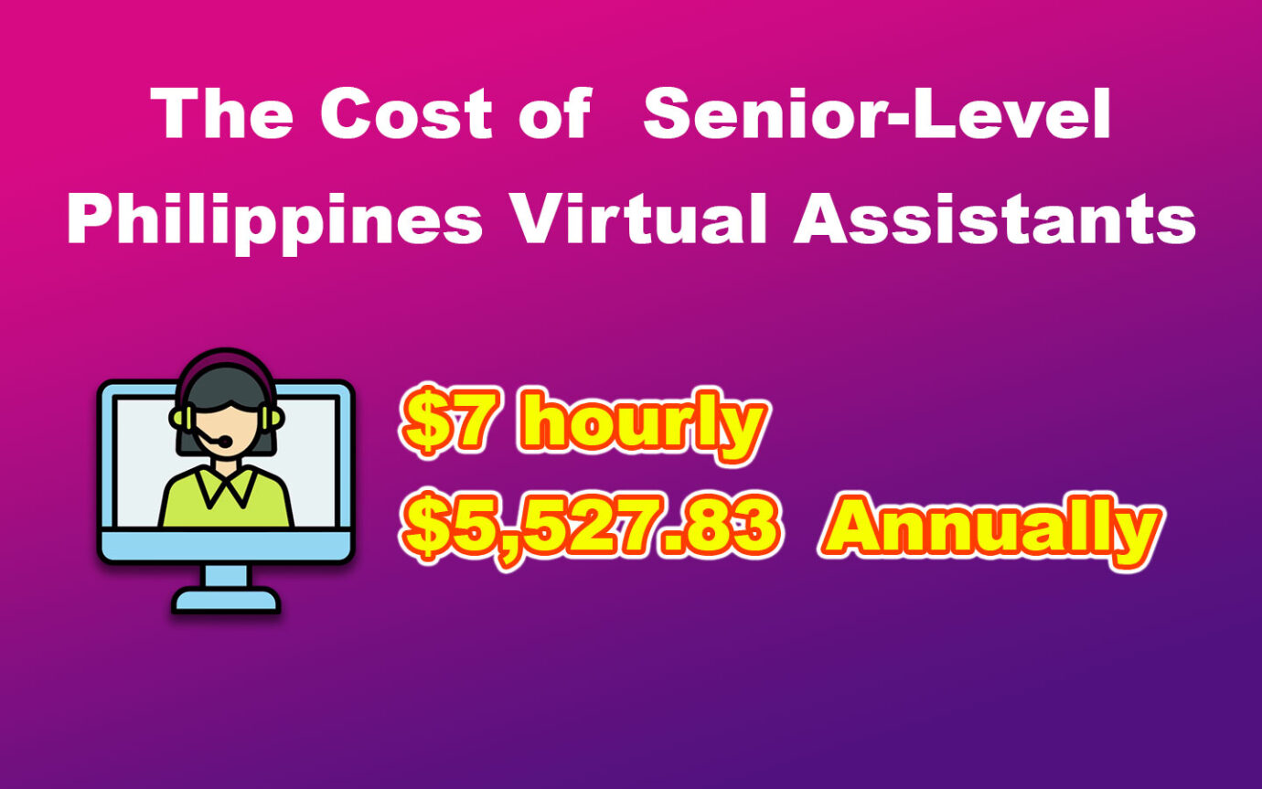 The Salary of Senior-Level Philippines Virtual Assistants