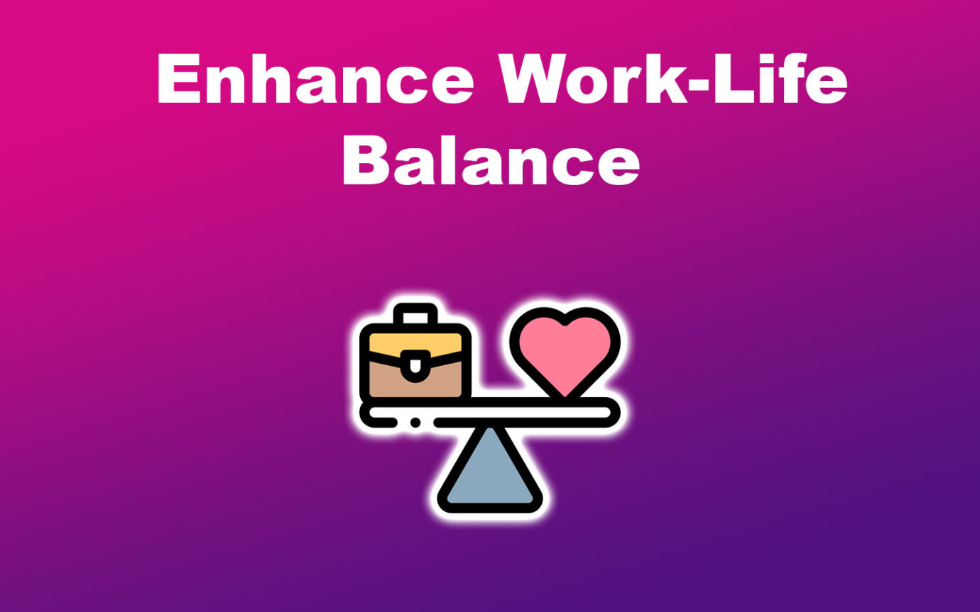 Enhance Worklife Balance Reason To Hire Virtual Assistant