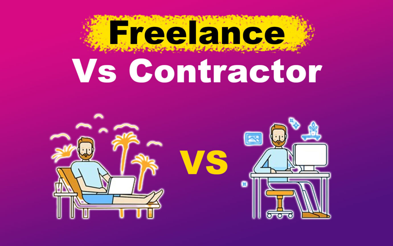 Freelancer vs Contractor