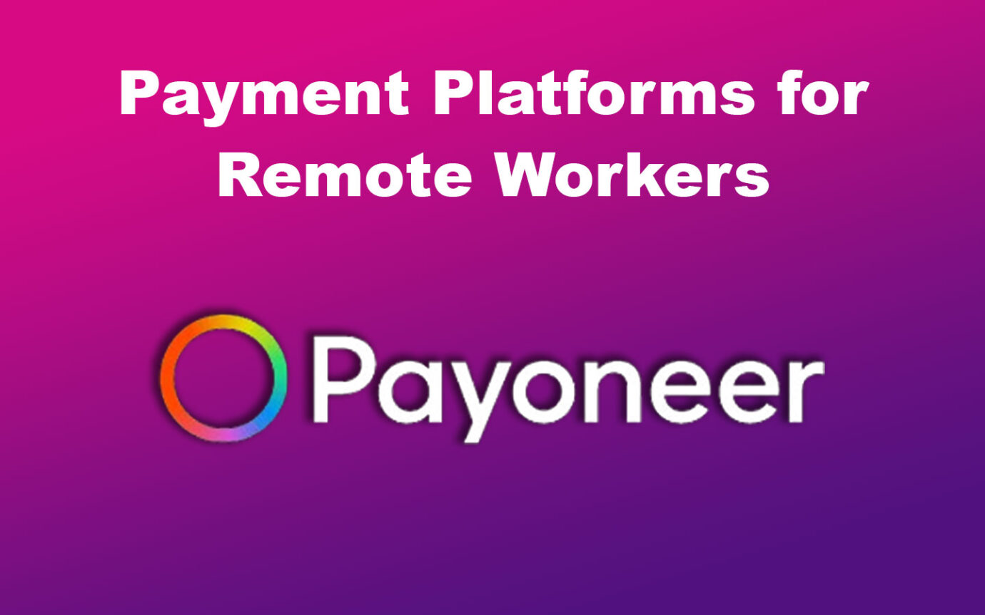 Payment Platforms for Remote Workers