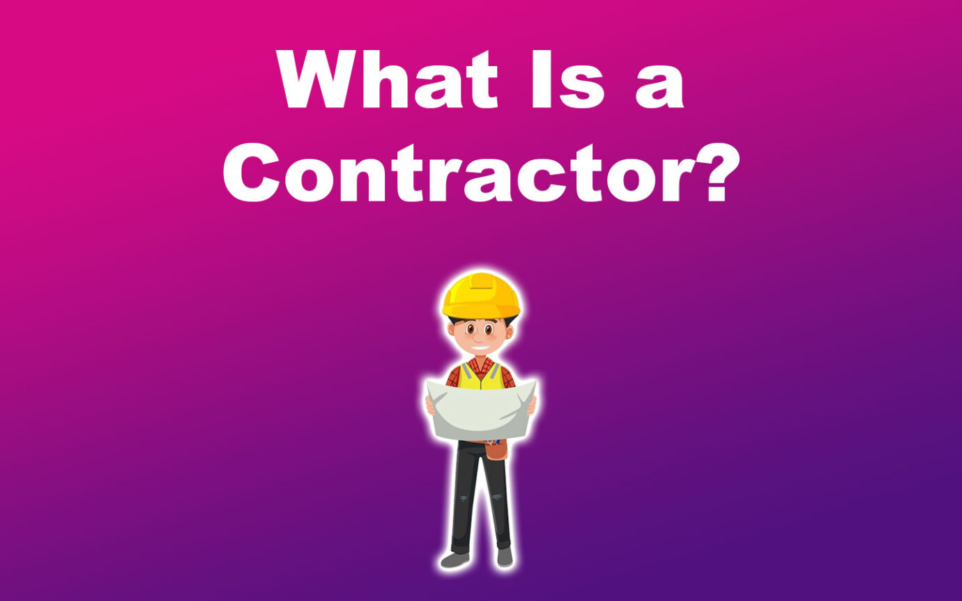 Definition of a Contractor