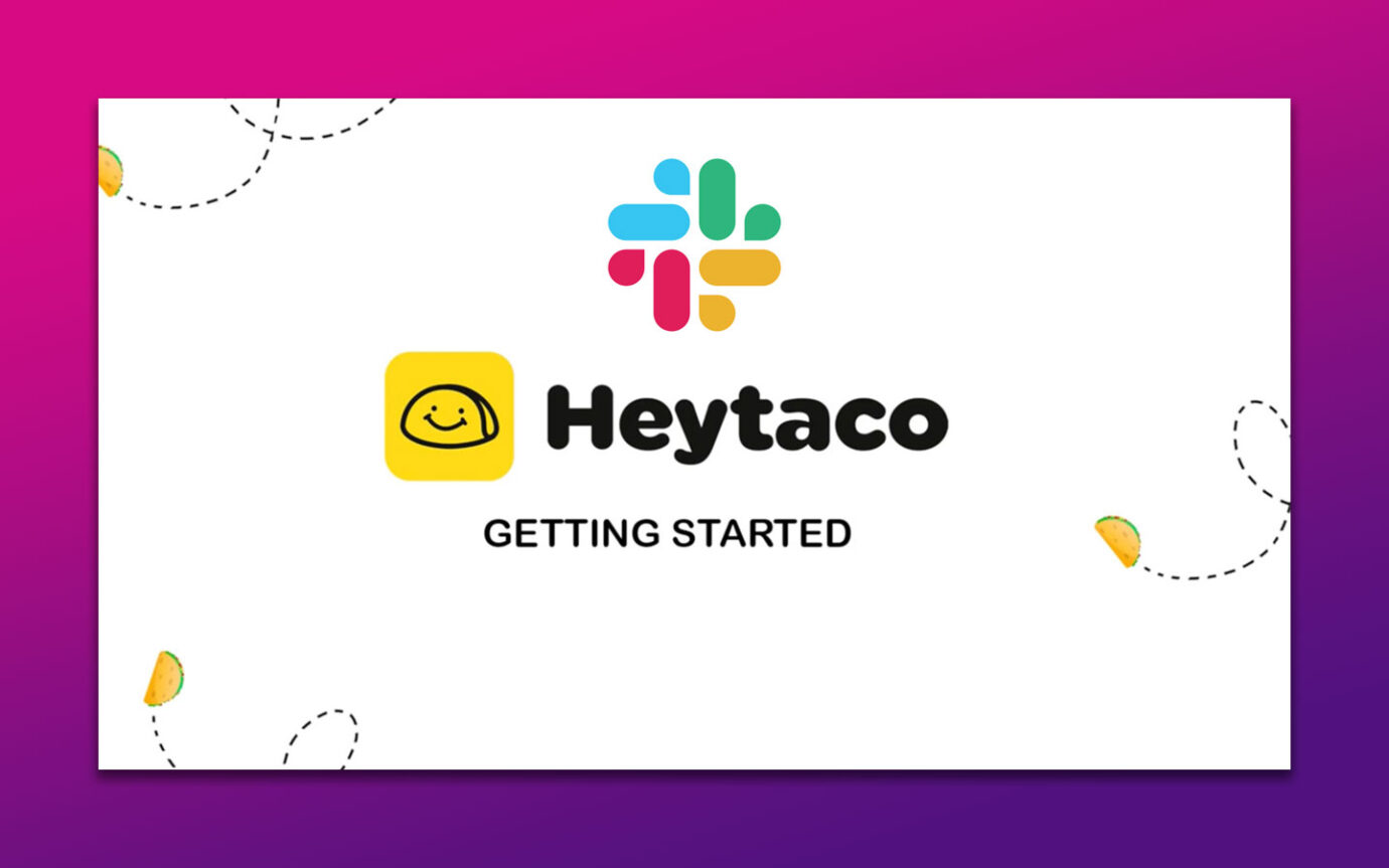 Best Slack App for Remote Teams HeyTaco