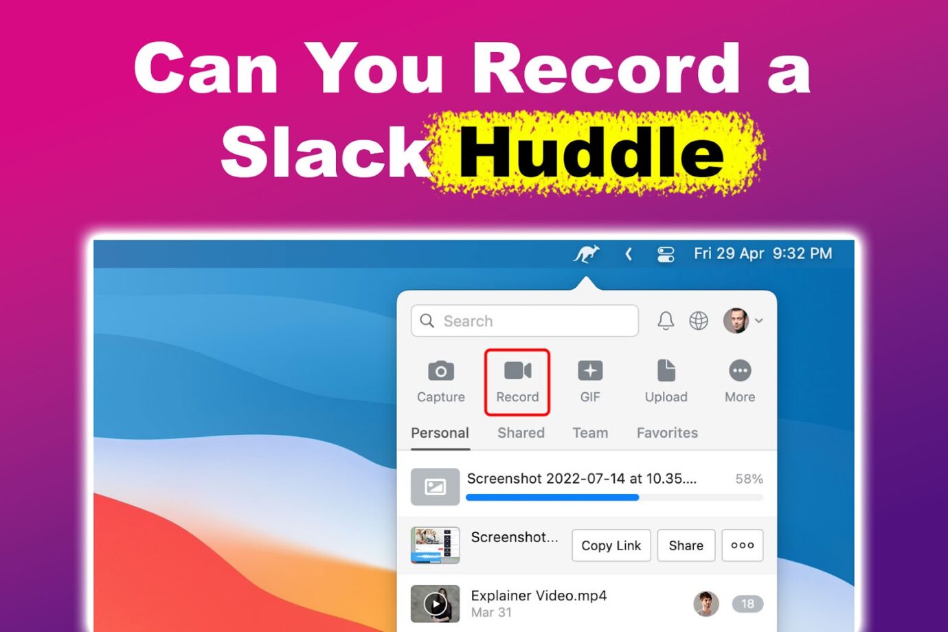 Can You Record a Slack Huddle