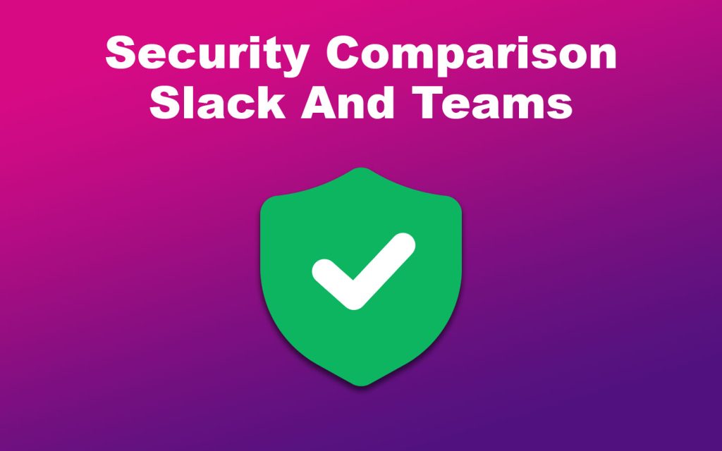 Which Is Better: Slack or Teams? [Feature Comparison] - Portfolink
