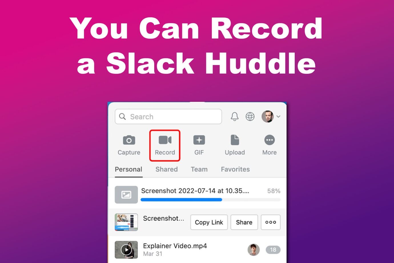 You Can Record a Slack Huddle