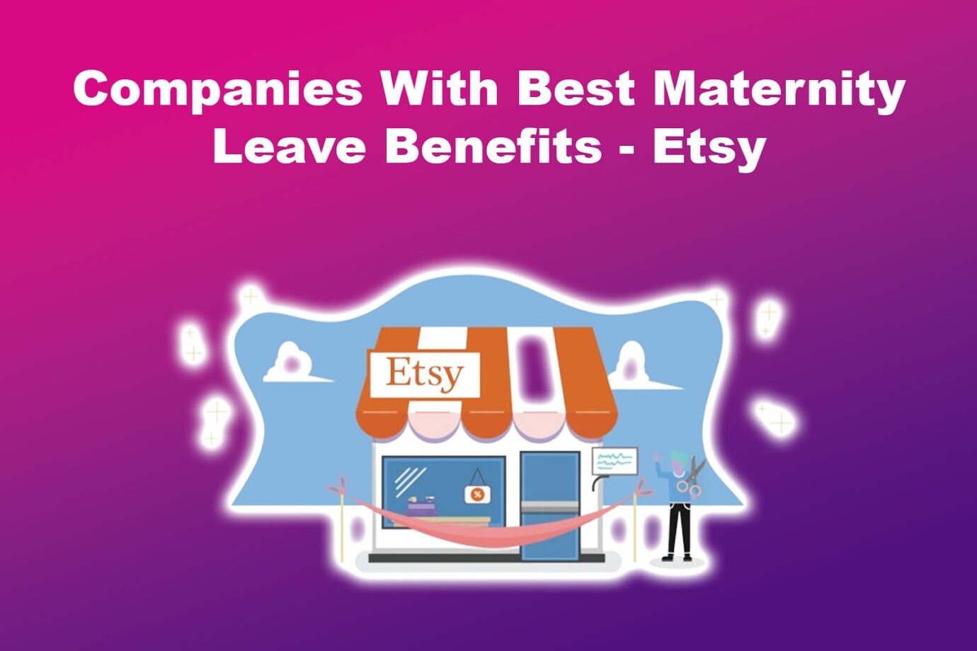 Companies With Best Maternity Leave Benefits - Amazon