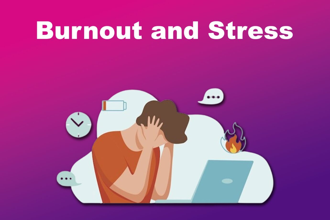 Managing Remote Sales Team - Burnout and Stress