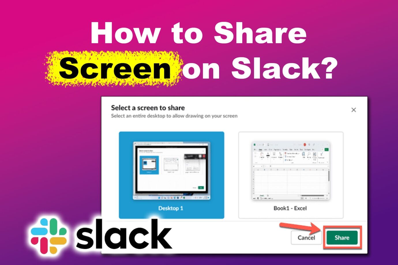 Easy Steps to Share Screen on Slack [For Windows & Mac]