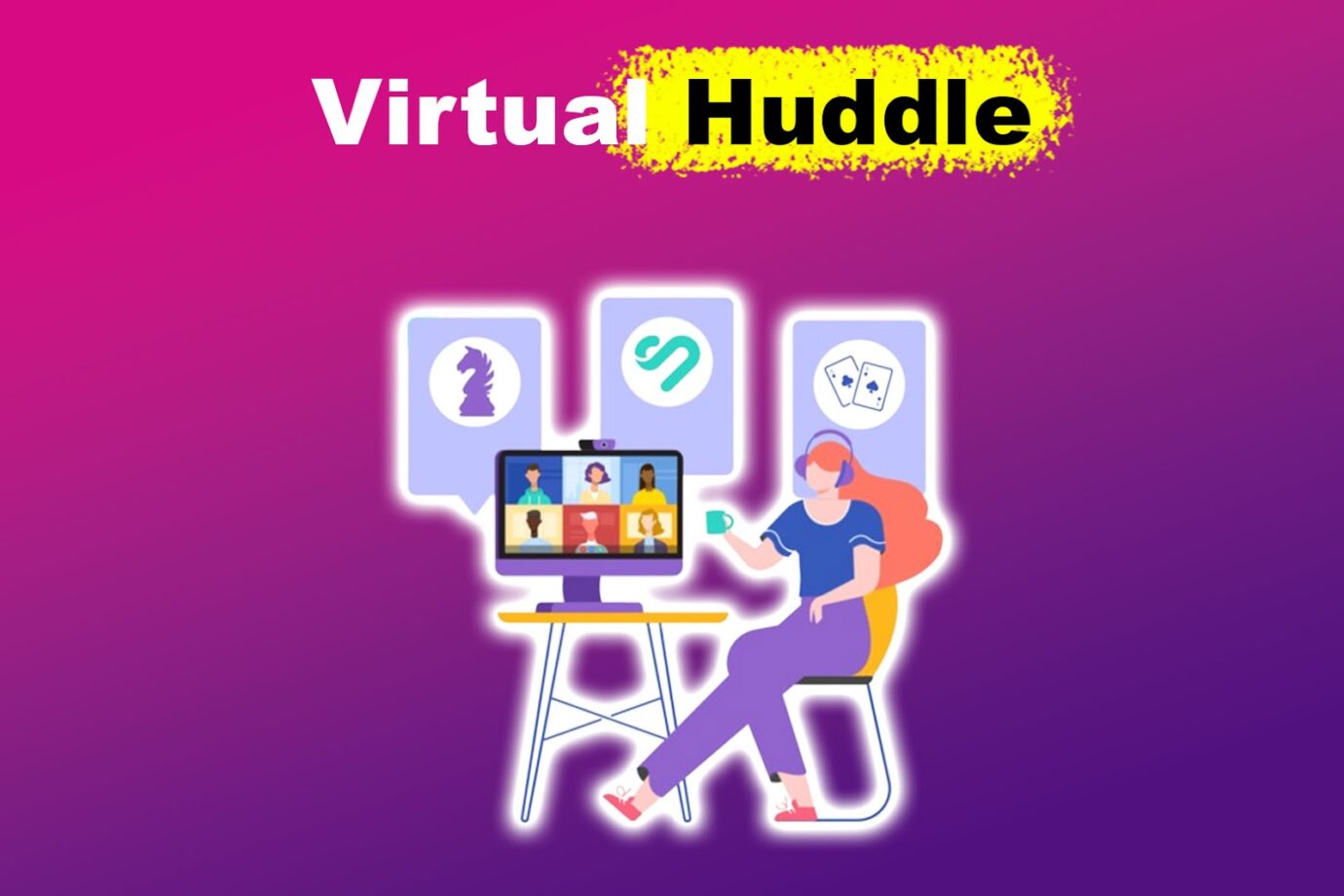 7 Steps to a Successful Virtual Huddle [Make It Engaging!] - Portfolink