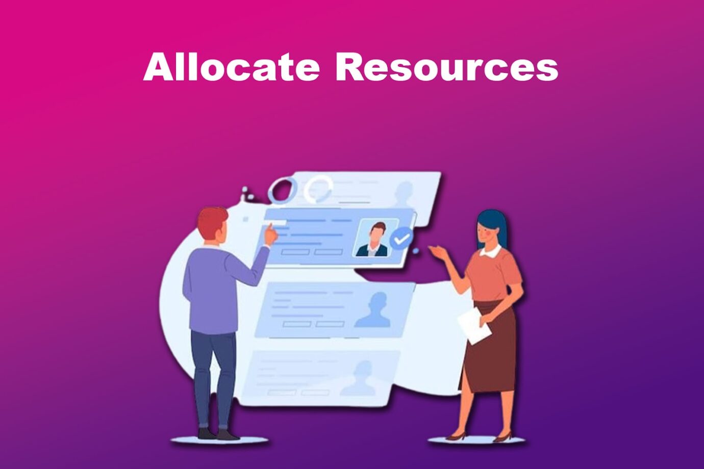 Digital Workplace Roadmap - Allocate Resources