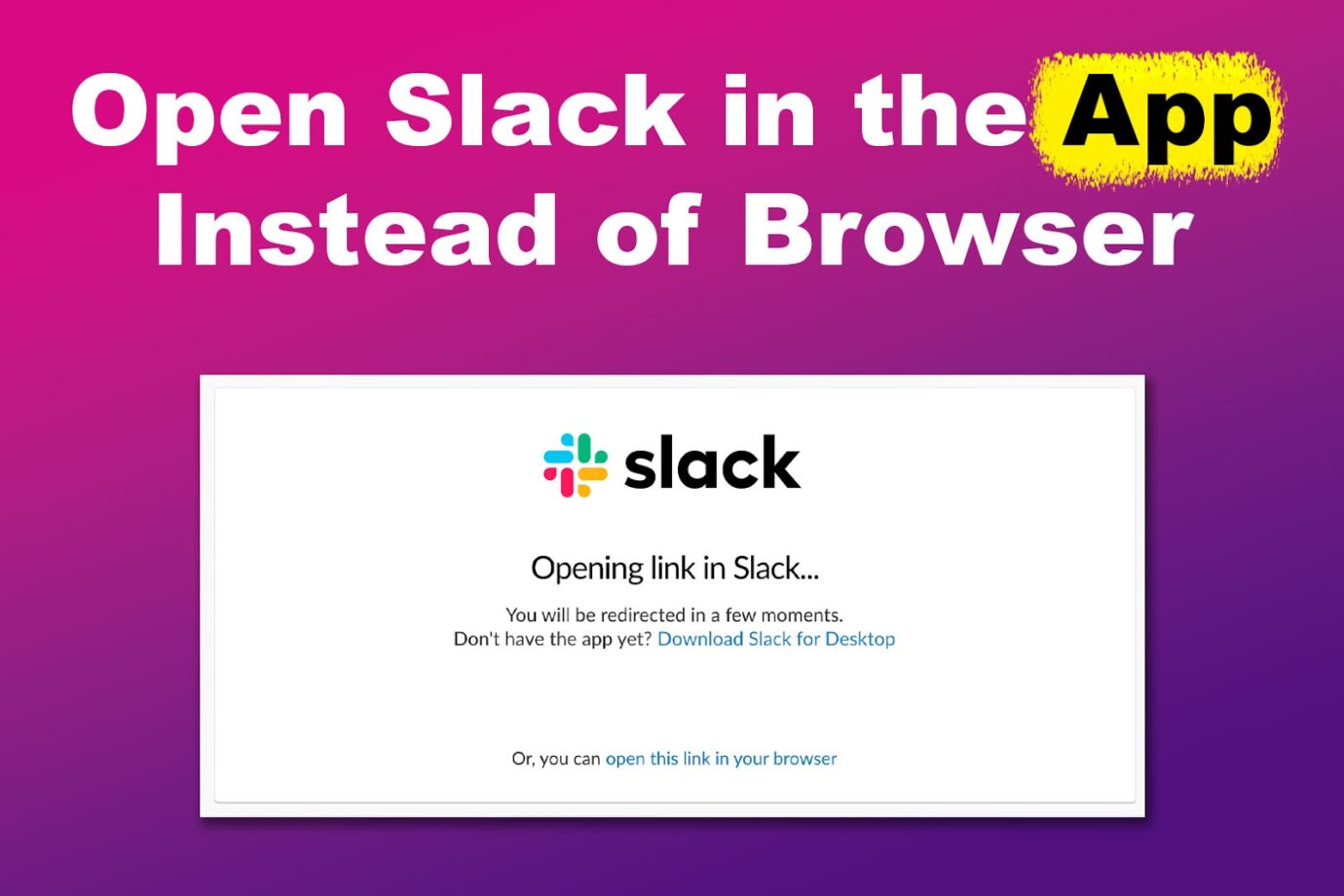 How to Open Slack in App Instead of Browser