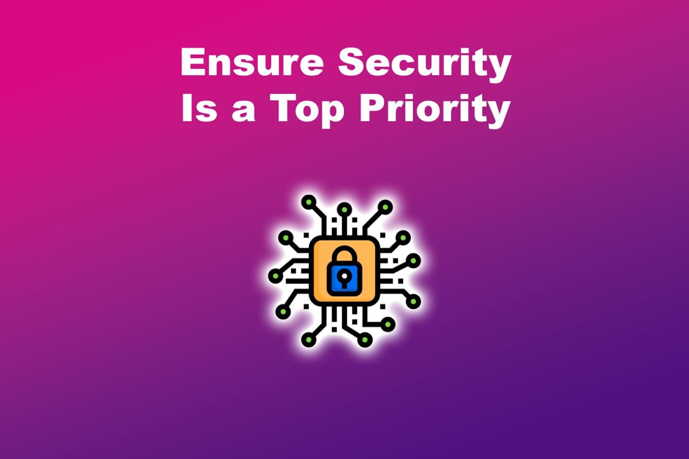 Outsourcing Best Practices Security Is the Top Priority