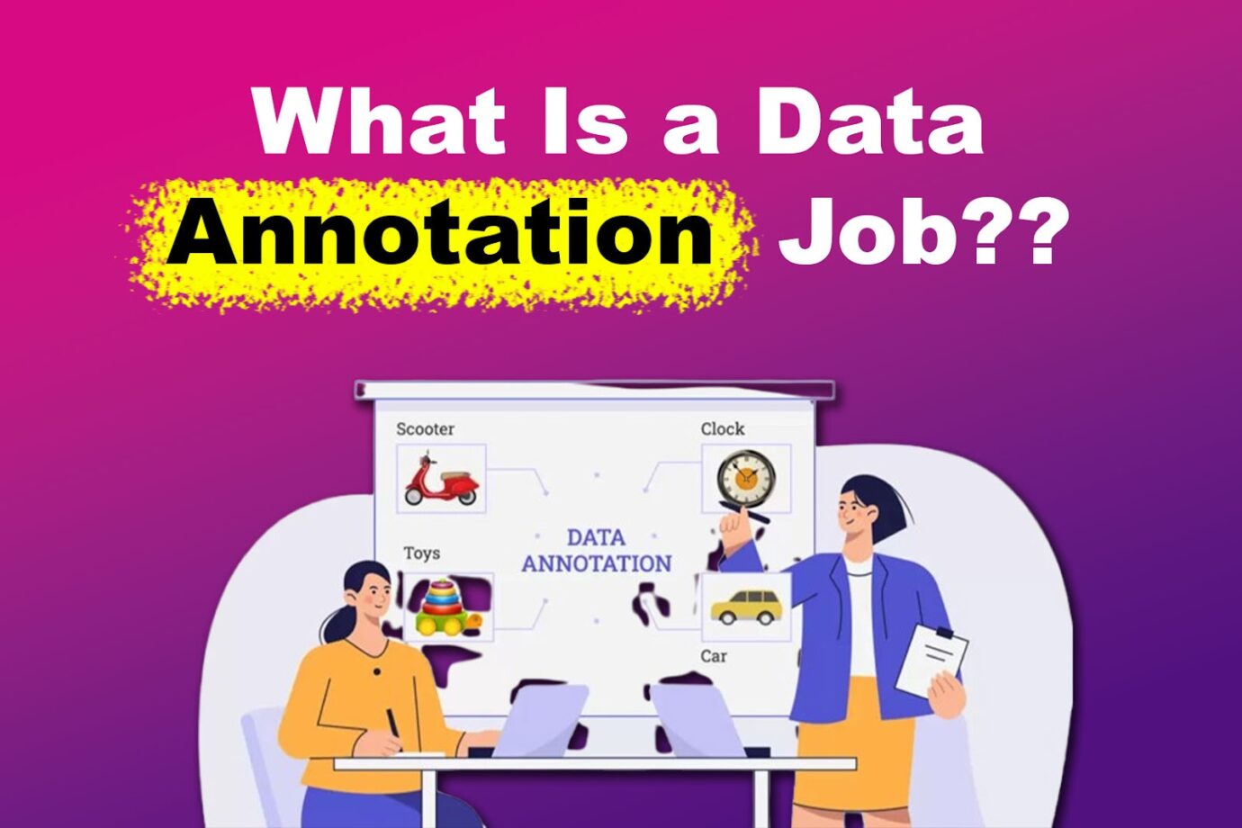 What Is a Data Annotation Job