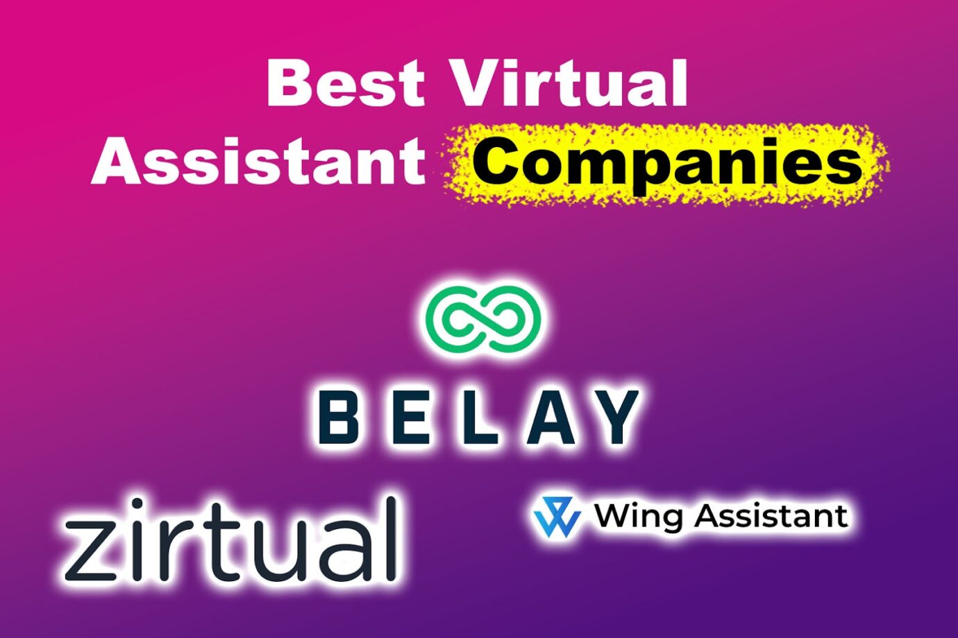 Best Virtual Assistant Companies [Ranked & Rated]