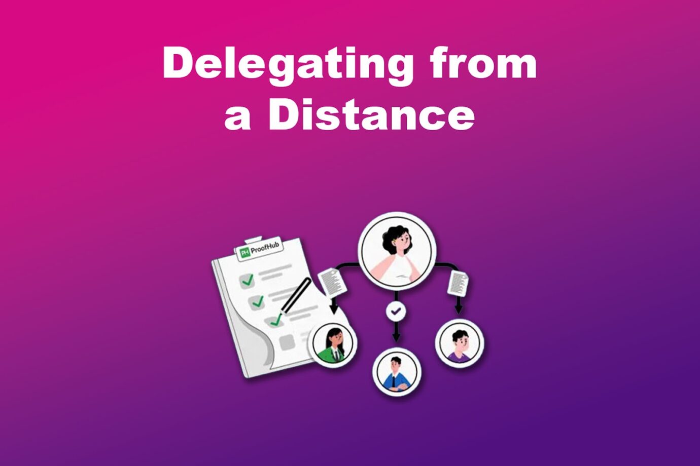 Course 2 - Delegating from a Distance