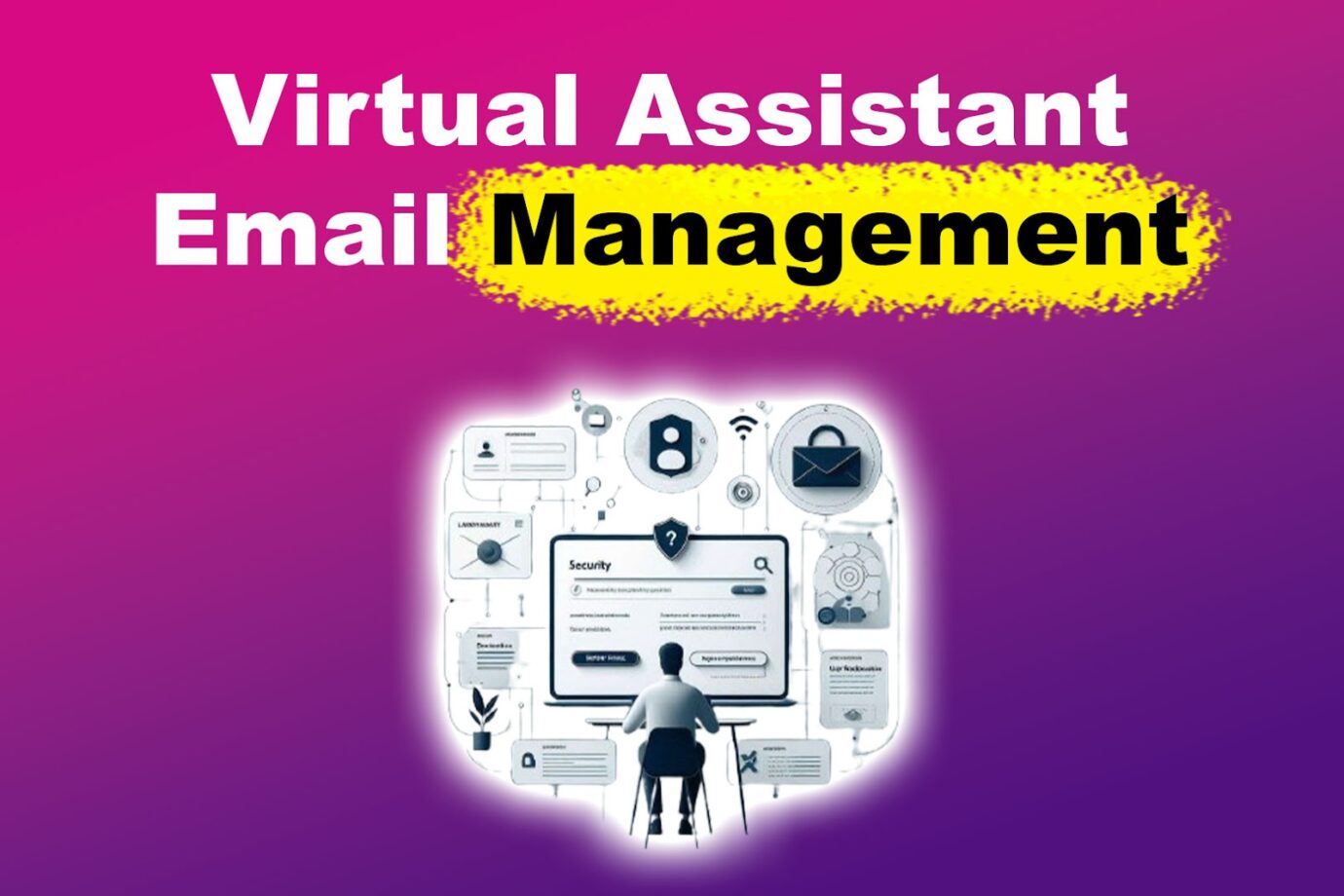 Virtual Assistant Email Management